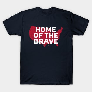 Home Of The Brave USA patriotic T-Shirt